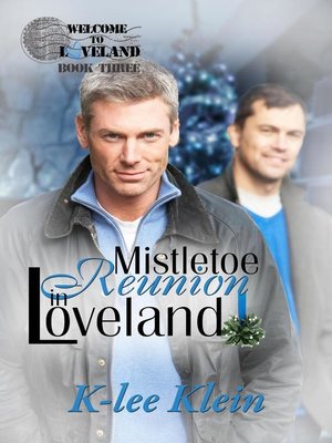cover image of Mistletoe Reunion in Loveland